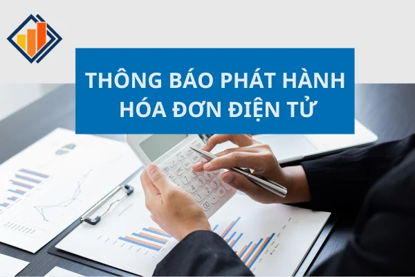 Thông Báo Phát Hành Hóa Đơn Điện Tử