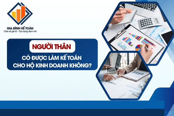 nguoi-than-co-duoc-lam-ke-toan-cho-ho-kinh-doanh-khong-1